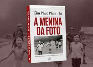 Livro - A Menina Da Foto | Kim Phuc Phan Thi | R$7