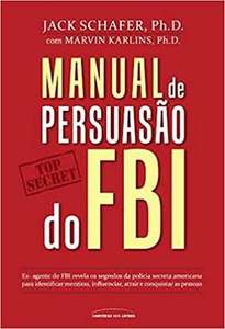 Ebook Manual De Persuasão Do Fbi R$10