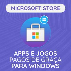 Microsoft Store: Apps E Jogos Pagos De Graça Para Windows (atualizado 19/07/21)