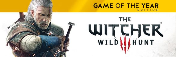 The Witcher 3: Wild Hunt - Game Of The Year Edition On Steam