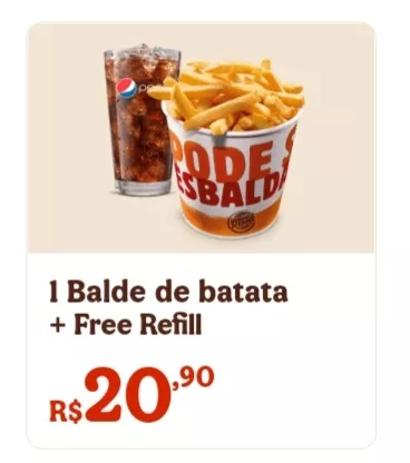 1 Balde De Batata + Free Refill Burger King