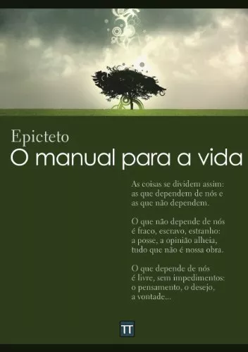 Ebook: O Manual Para A Vida: Encheiridion De Epicteto