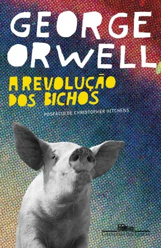 Livro A Revoluo Dos Bichos: Um Conto De Fadas - George Orwell