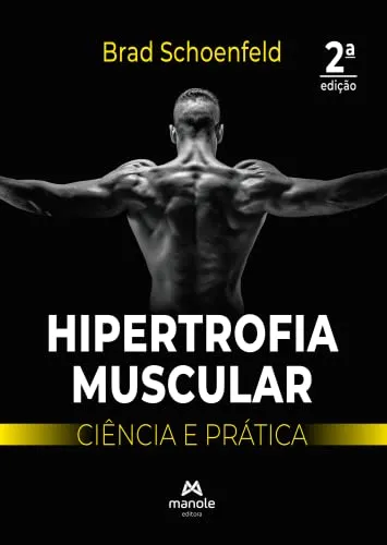 [ Prime ] Livro Hipertrofia Muscular: Cincia E Prtica - Brad Schoenfeld