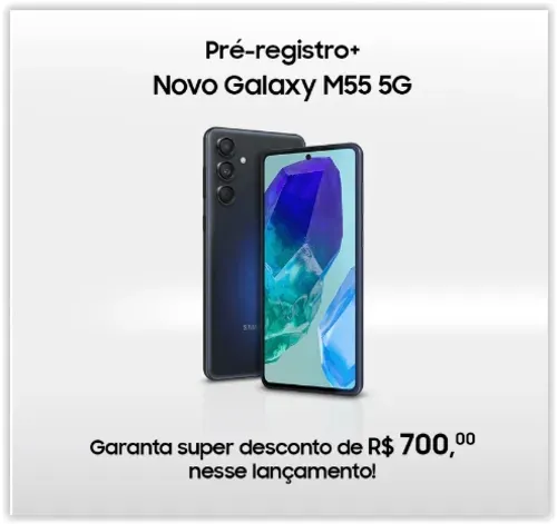 Pr-registro + Celular Galaxy M55 5g