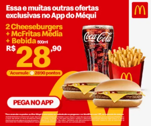 [app] 2 Cheeseburgers + Mcfritas Mdia + Bebida 500ml Por R$28,90