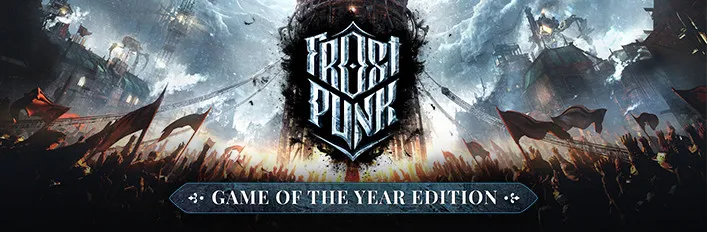 Frostpunk: Game Of The Year Edition - Steam